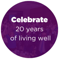 Celebrate 20 Years of Living Well